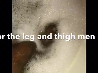 Leg and Thigh with that shake