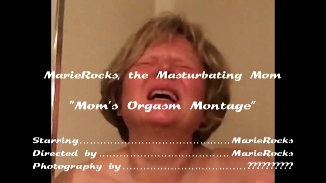 Mom's Ultimate Orgasm Compilation by MarieRocks