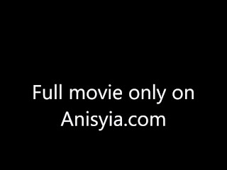 Anisyia Livejasmin POV creamy pussy punished sexmachine fuck recorded pvt